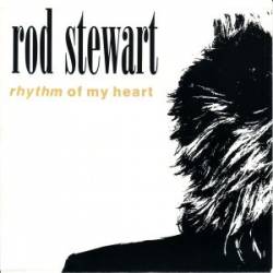 Rod Stewart : Rythmn of My Heart